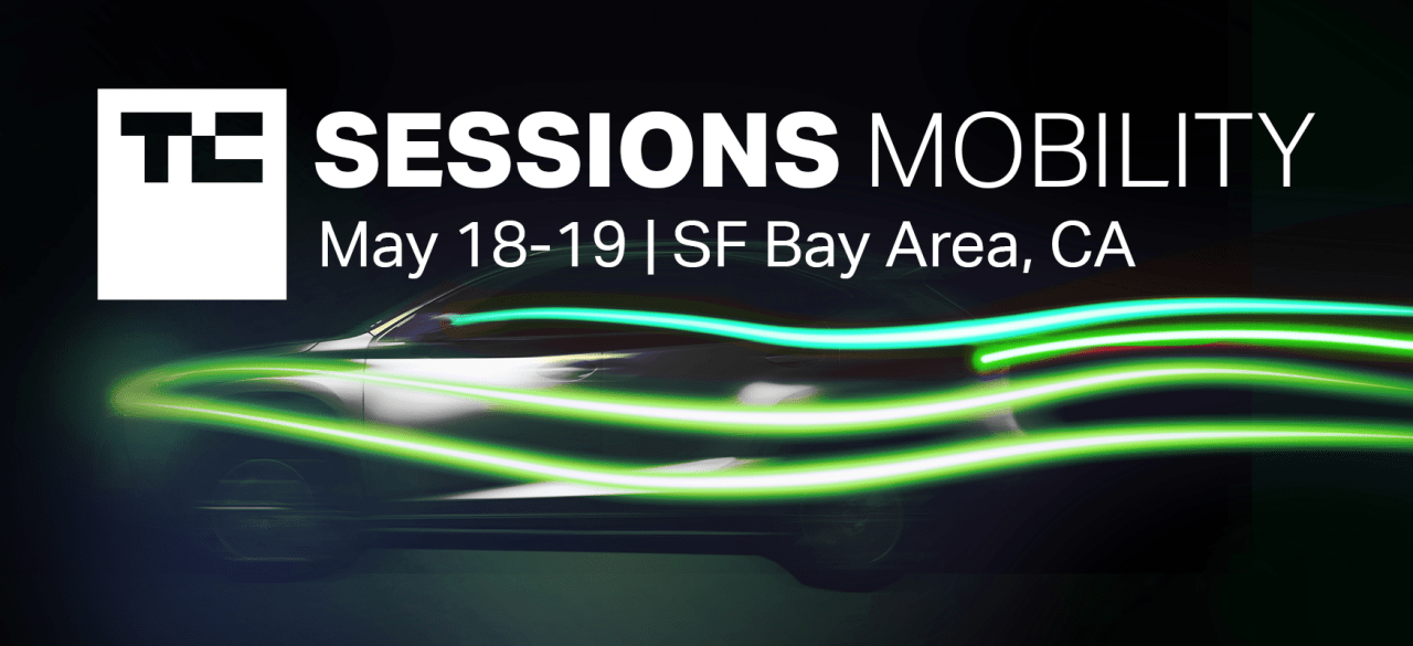 Unleashing Innovation: TC Sessions Mobility 2022 Is Your Gateway to the Future