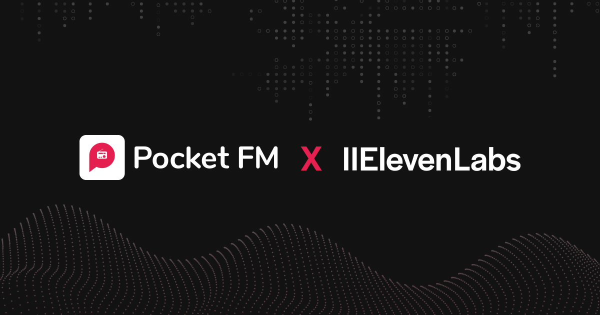 Revolutionizing Audio Content: The Pocket FM and ElevenLabs Partnership
