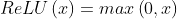 ReLU Activation Function