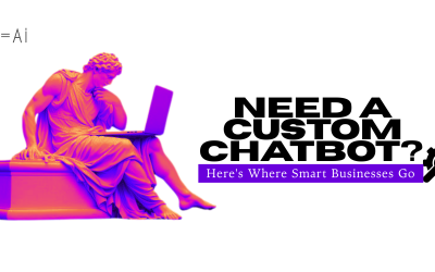 Need a Custom Chatbot? Here’s Where Smart Businesses Go