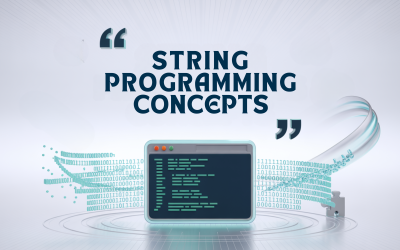 String Programming Concepts: Mastering Text Processing Fundamentals